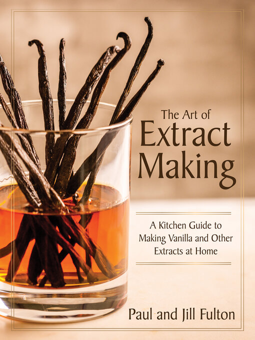 Title details for The Art of Extract Making by Paul Fulton - Wait list